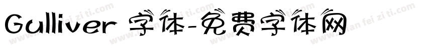 Gulliver 字体字体转换